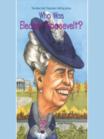 Who_Was_Eleanor_Roosevelt_